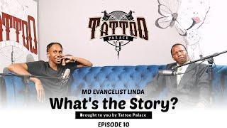 What's The Story Eswatini | MD Evangelist Linda | Episode 10