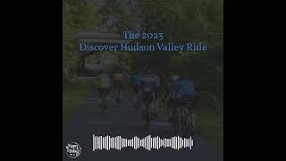 The 2023 Discover Hudson Valley Ride - Bike New York