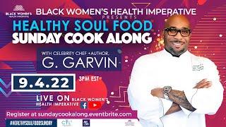 Celebrity Chef  G. Garvin Healthy Cook-along