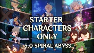 Starter Characters Only: 5.0 Spiral Abyss - Genshin Impact