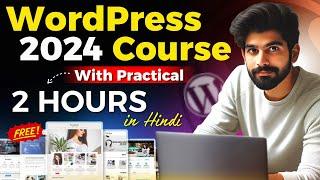 WordPress Full Course for Beginners (2024) | How to Create a Website for Free (Beginner to Pro)