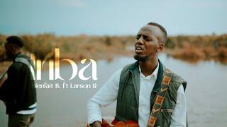 IRIBA - Bienfait BIMIRA ft Larson R ( Official Music video)