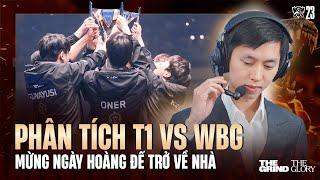 PHÂN TÍCH T1 vs WBG: CÁCH FAKER VÔ ĐỊCH LẦN 4 - NGÀY HOÀNG ĐẾ TRỞ VỀ NHÀ | CHUNG KẾT CKTG 2023