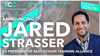 The Crypto Company; Announcing Jared Strasser as President of Blockchain Training Alliance