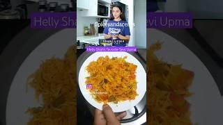 Helly Shah's Favourite Lunch "Sevai Upma" Recipe | #shorts #hellyshah