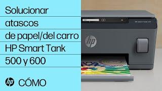 Cómo solucionar atascos de papel o del carro | Impresoras HP Smart Tank serie 500/600 | HP Support