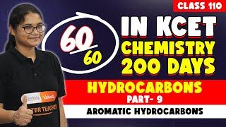 L110 KCET 2025 Hydrocarbons Part 9 | Aromatic Hydrocarbon#kcet