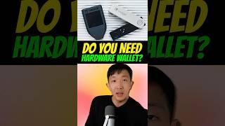 Do you need a Crypto Hardware Wallet?