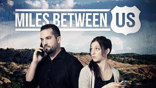 Miles Between Us (2017) | Full Movie | Dariush Moslemi | Anna Stranz | Josten Rositas