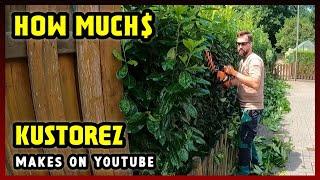 This Is How much money Kustorez makes on YouTube 2024