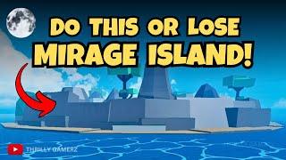 How to Spawn MIRAGE ISLAND Easily in Blox Fruits