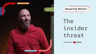 The Insider Threat | Security Detail