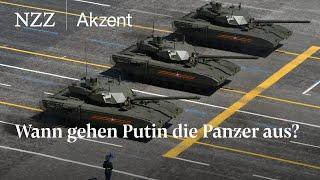 Wann gehen Putin die Panzer aus? | NZZ Akzent