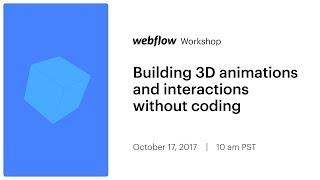 Building 3D animations and interactions without coding