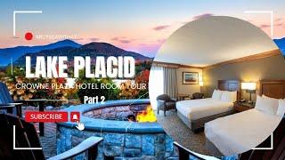 Crowne Plaza Hotel Lake Placid *Where To Stay* |Vlog|