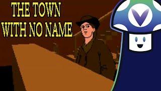 [Vinesauce] Vinny - The Town With No Name HD