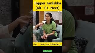 Exam se 1 din phle ye  kra Tanishka ne || Neet ug 2022 topper air 01 || medico info 