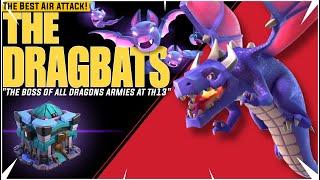 The "DRAGBAT Attack strategy" TH13 | Th13 Dragon Rider Bats Spell Attack | Best Th13 Attack Strategy