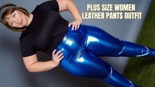 Attractive Plus Size Mature Women Over 50 Looking Stunning In Leather Pants Outfit| Outfit Ideas