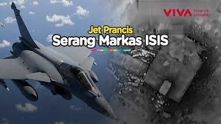 DETIK-DETIK Prancis Kerahkan Jet Tempur Bombardir Suriah