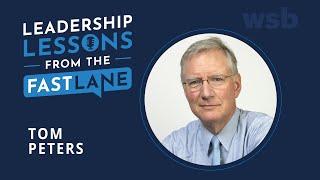 Management Expert Tom Peters with Gary Heil | Leadership Lessons From The Fastlane