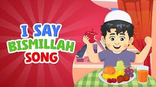 I Say Bismillah Song I Nasheed I Islamic Cartoon I Islamic song