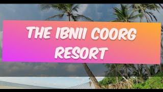 The Ibnii Coorg Resort | Room Tour | Luxury Stay 