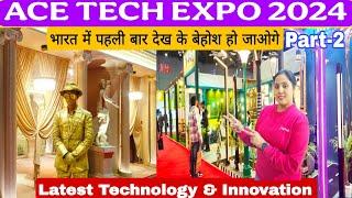 ACETECH EXPO 2024- Latest Innovation In Construction & Technology| Acetech Exhibition Pragati Maidan