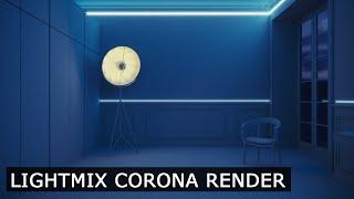 Light Mix Corona Render & 3Ds Max | Tutorial - Architectural Visualisation