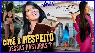 PASTORAS PERDERAM O RESPEITO | FERNANDA BRUM DESABAFA