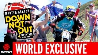 Martyn Ashton – Down Not Out – Mountain Bike Party