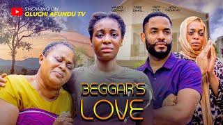 BEGGARS LOVE CHIKE DANIEL, MIRACLE  GODWIN, NORA OKONKWOR, OBEY ETUK, ZARA NWABUIKE,