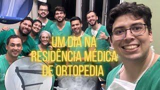 Um dia na Residência Médica de Ortopedia