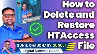 How to Delete and Restore HTAccess File in WordPress Issues Resolved | Suniltams Guruji