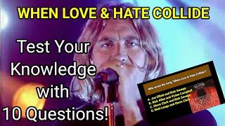 WHEN LOVE & HATE COLLIDE, Song Quiz by Musikwento