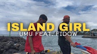 Umu Bourne - Island Girl (Official Music Video) ft. Fidow