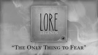 Legends: The Only Thing to Fear – Legends Involving the Fear of Death
