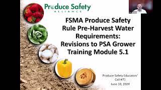 FSMA Produce Safety Rule Pre-Harvest Water Requirements: Revisions to PSA Grower Training Module 5.1