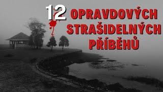 12 OPRAVDOVÝCH STRAŠIDELNÝCH PŘÍBĚHŮ (BeAfraidCZ)