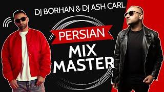 New Persian Mix 2024 , Dj Ash Carl & Dj Borhan , بهترین اهنگهای جدید ایرانی