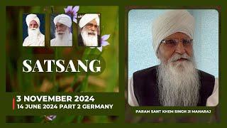 Param Sant Khem Singhji Maharaj - 14 June 2024 (Part 2) Germany