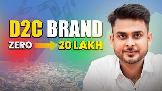 How I Scaled This D2C Brand from Zero to 20 Lakhs FAST | Practical Case Study | Aditya Singh