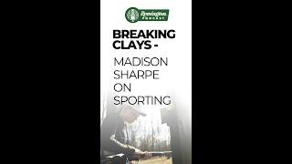 Breaking Clays - Madison Sharpe on Sporting