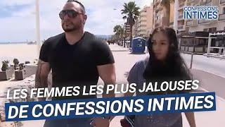 Top 3 des femmes les plus jalouses de Confessions Intimes 