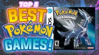 Top 5 BEST Pokemon Games