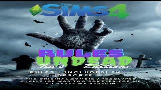 **RULES**UNDEAD| Sims 4 Zombie Apocalypse Challenge | Tia's Edition