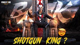 FINALLY SHOTGUN KING IS BACK WAIT IS OVERGARENA FREE FIRE  @NonstopGaming_