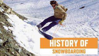 History of Snowboarding