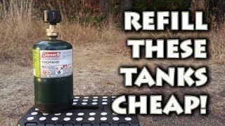 HOW TO REFILL Coleman Propane 1lb Fuel Cylinder Canister Tanks Bottles DIY For DIRT CHEAP