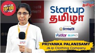 Re-selling Business Model - Priyanka Palanisamy - J&Jp Clothing Company | Startup Thamizha #startup